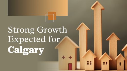 Strong Growth Expected for Calgary | Please check out our video.